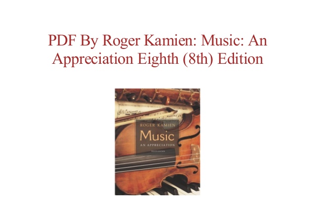 Roger kamien music an appreciation